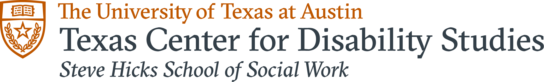Logo of The University of Texas at Austin Texas Center for Disability Studies Steve Hicks School of Social Work, featuring the university's emblem on the left and the center's name in orange and dark gray text.