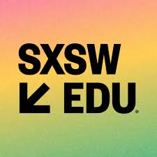 SXSW EDU March 3-6, 2025 in bold black font on a yellow/green background.