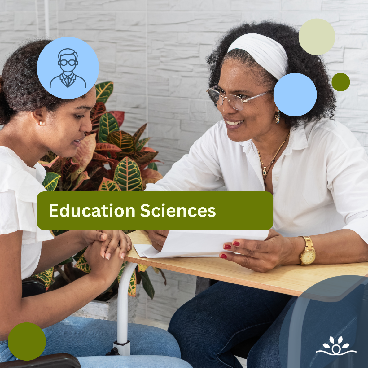 Two women sit together at a small wooden table in a bright indoor setting while reviewing printed documents. A Black woman with curly hair, glasses, and a white headband smiles while holding papers and speaking with a younger woman seated beside her. The younger woman has dark curly hair pulled back and rests her hands together while listening attentively. Decorative circular graphics in light blue, sage, and growth green appear throughout the layout, including a blue circle with a line-art mentor icon near the upper left. A large olive-green rounded rectangle overlays the center of the image with white text reading “Education Sciences.” A transparent navy circular overlay appears in the lower right corner beside the white National Disability Center logo.